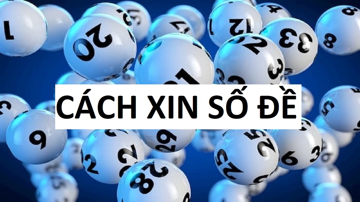 Cách xin số đề Miền Bắc dễ nhất lại chính xác cao