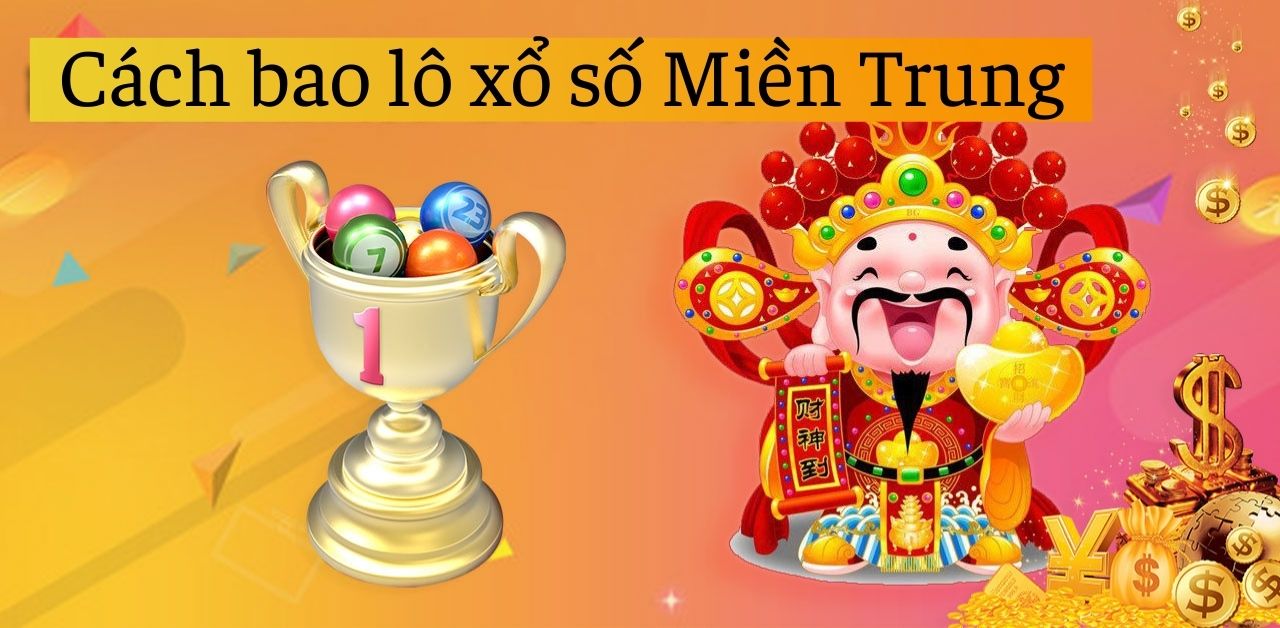 bao lô là gì? Xổ số miền Trung