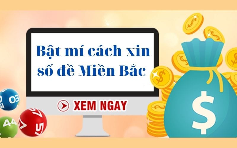 cách xin số đề miền Bắc