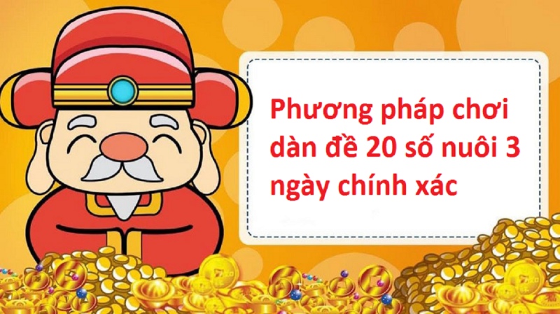 Cách tạo dàn đề 20 số với khung 3 ngày