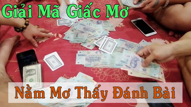 Mơ thấy đánh bài đánh con gì? Đánh bài thắng được tiền