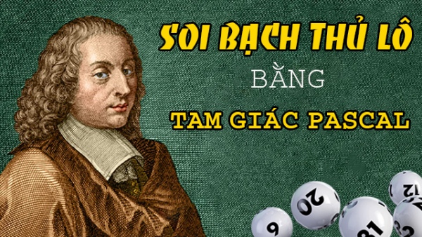 Soi lô đề Pascal dựa vào giải đặc biệt và giải nhất