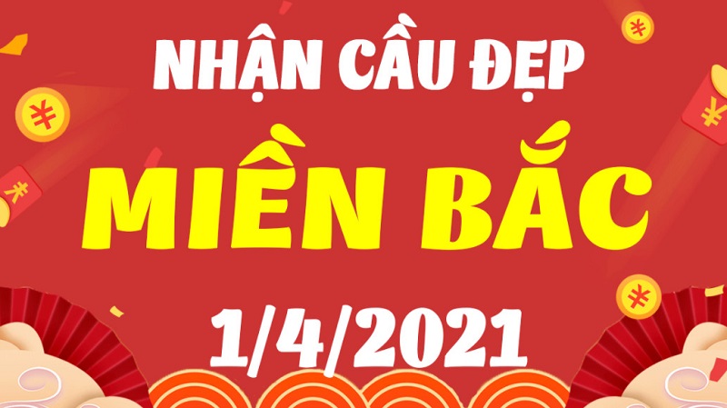 Dự đoán kết quả XSMB thứ năm 1/4/2021 thắng lớn