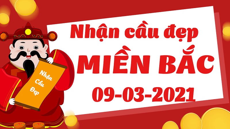 Dự đoán KQXSMB thứ ba ngày 9/3/2021 chính xác