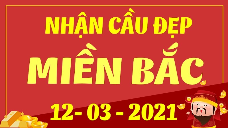 Dự đoán XSMB thứ sáu ngày 12/3/2021 chốt số chuẩn 