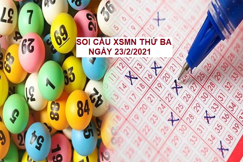 Soi cầu XSMN thứ ba ngày 23/3/2021 cho kết quả chính xác