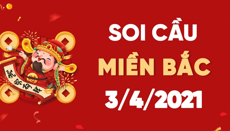 Dự đoán KQXSMB ngày 3/4/2021 thứ bảy chốt nhanh