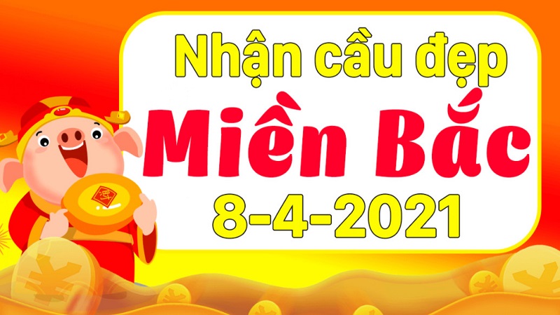 Dự đoán KQXSMB ngày 8/4/2021 thứ 5 chính xác từ chuyên gia