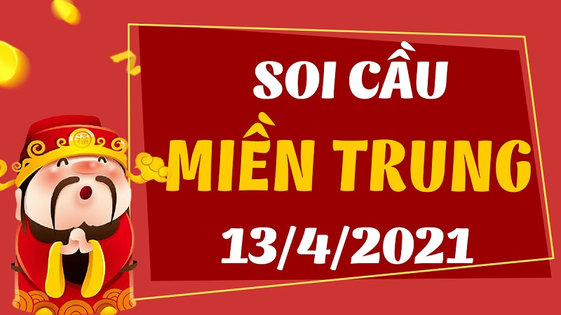 Dự đoán miền Trung thứ 3 hôm nay 13/4/2021 kết quả đẹp