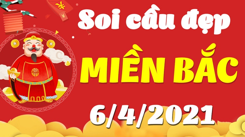 Dự đoán XSMB hôm nay thứ 3 ngày 6/4/2021 chốt ngay