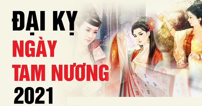 Ngày Tam Nương 2021 là ngày nào cụ thể? Xem để tránh xui xẻo, hung hiểm ngay