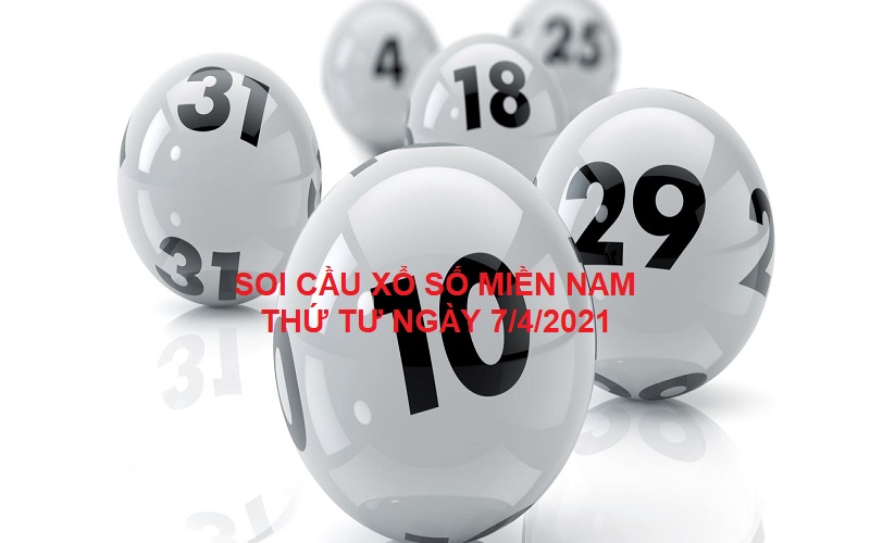 Soi cầu xổ số miền Nam thứ tư ngày 7/4/2021 hiệu quả