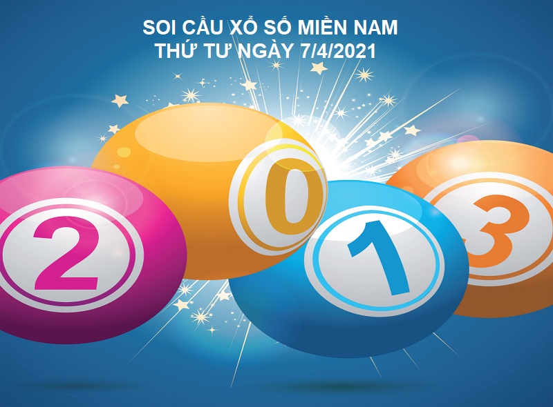 Soi cầu xổ số miền Nam thứ tư ngày 7/4/2021 chốt cầu đẹp