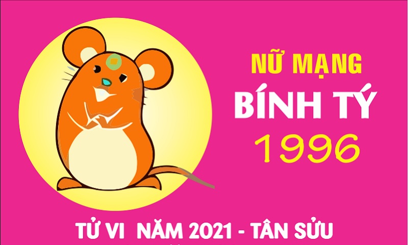 Tử vi tuổi Bính Tý năm 2021 nữ mạng chi tiết nhất