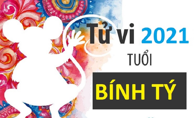 Tử vi tuổi Bính Tý năm 2021 nữ mạng chi tiết nhất