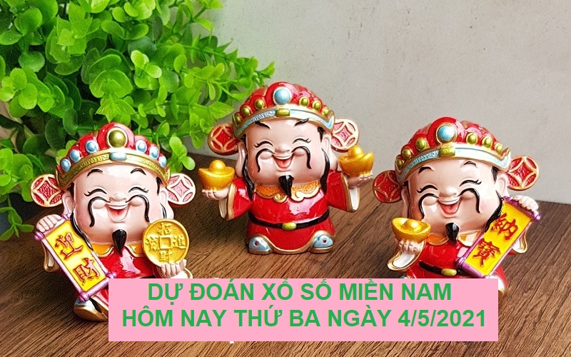 Dự đoán xổ số miền Nam hôm nay thứ ba ngày 4/5/2021 chuẩn xác