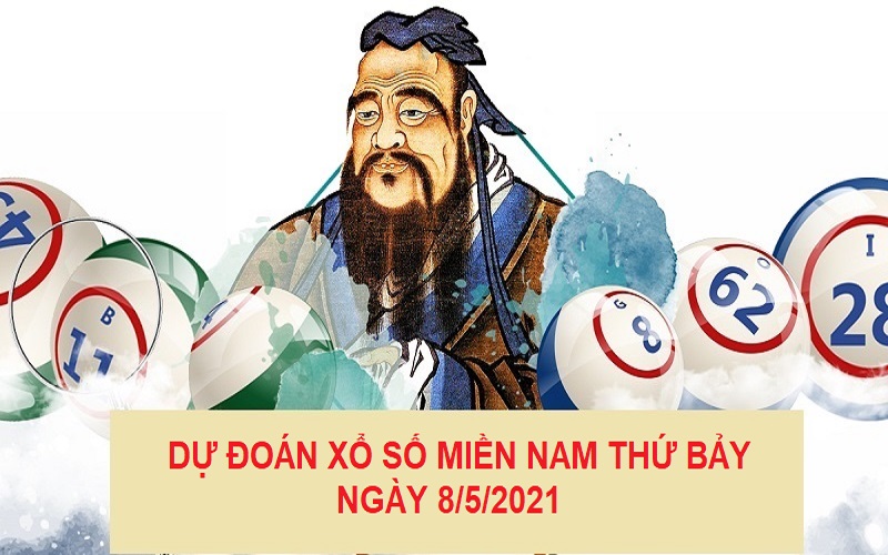 Dự đoán xổ số miền Nam thứ bảy ngày 8/5/2021 cực chuẩn