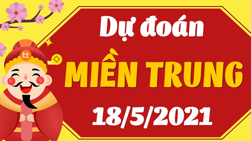 Dự đoán XSMT thứ 3 ngày 18/5/2021 chính xác