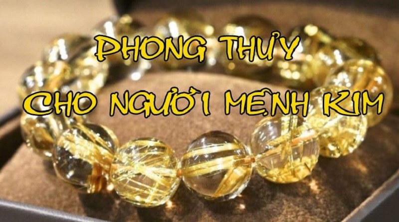 Vật phẩm phong thủy cho người mệnh Kim tăng may mắn