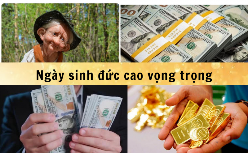 6 Ngày sinh có số đức cao vọng trọng, tiền của chất đầy nhà