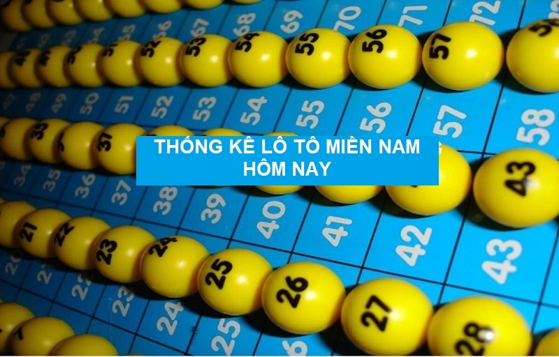 Soi cầu kết quả XSMN thứ hai ngày 31/5/2021 chuẩn xác dựa vào thống kê