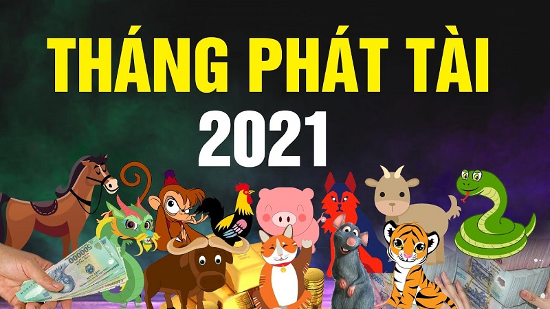 Tháng phát tài của 12 con giáp năm 2021: Tận dụng nắm bắt cơ hội triệt để hốt vàng hốt bạc