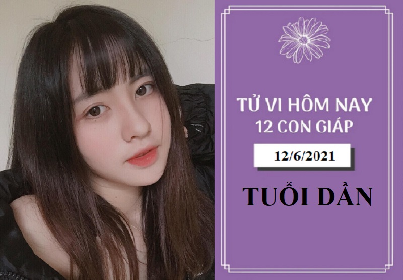 Tử vi ngày 12/6/2021 của 12 con giáp - Tuổi Dần tình cảm thắm thiết