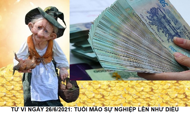 Tử vi ngày 26/6/2021 12 con giáp