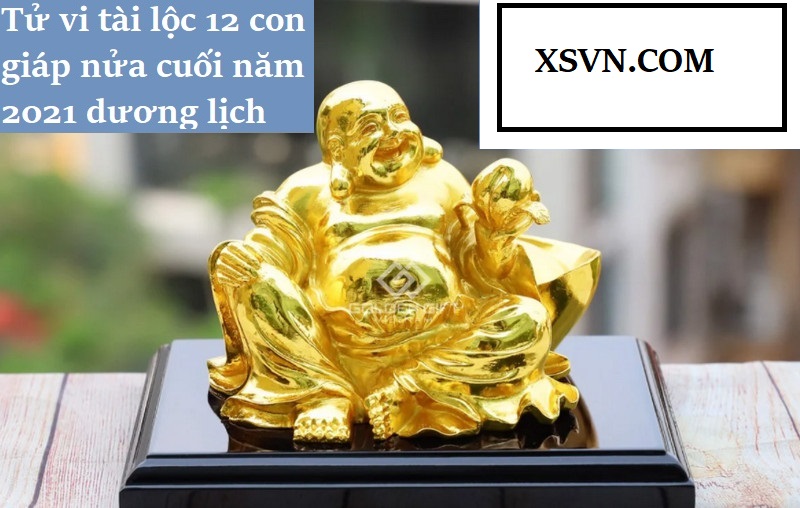 Tử vi tài lộc 12 con giáp nửa cuối năm 2021 dương lịch: Con giáp nào bứt phá mạnh mẽ thành đại gia