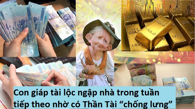 Những con giáp tài lộc ngập nhà trong tuần tiếp theo nhờ có Thần Tài “chống lưng” phía sau