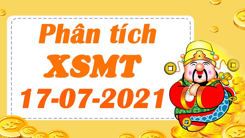 Dự đoán kết quả miền Trung T7 ngày 17/7/2021 chuẩn xác