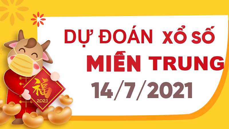 Dự đoán kết quả XSMT thứ 4 ngày 14/7/2021 chuẩn xác