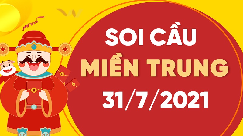 Dự đoán kết quả XSMT thứ 7 ngày 31/7/2021 cực chuẩn