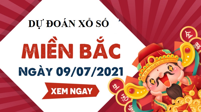 Soi cầu miền Bắc thứ sáu ngày 9/7/2021 chốt ngay con lô đẹp