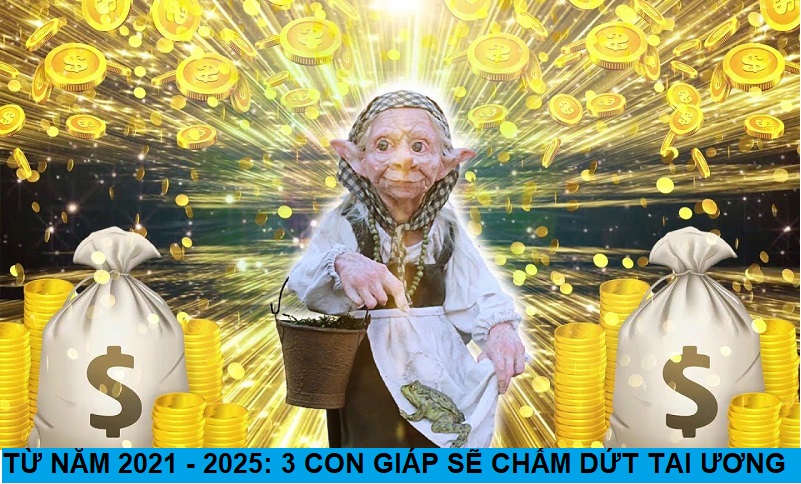 Từ năm 2021 – 2025: 3 Con giáp sẽ chấm dứt tai ương, tiền của ùn ùn đổ về nhà chất đống