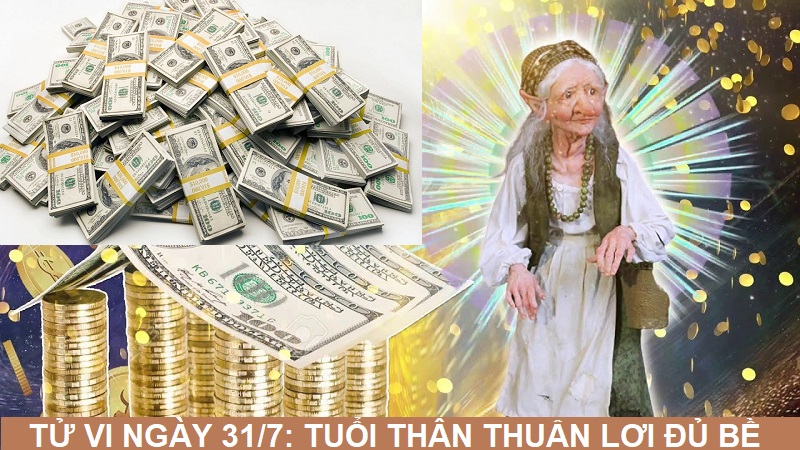 Tử vi 12 con giáp ngày 31/7/2021: Tuổi Thân, tuổi Tỵ thuận lợi đủ đường