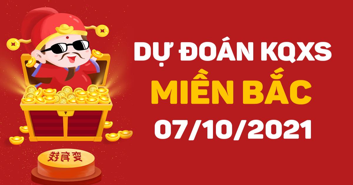 Dự đoán XSMB 7-10-2021 – Chốt số XSMB hôm nay