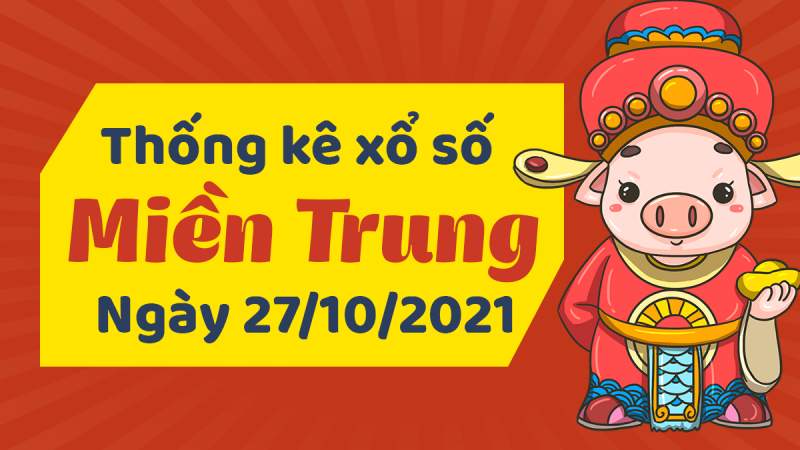 Dự đoán XSMT 27/10/2021 Khánh Hòa và Đà Nẵng