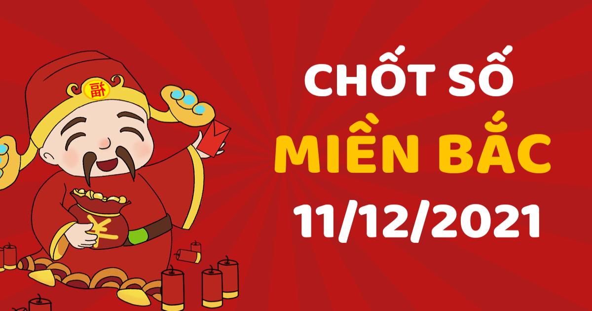 Dự đoán XSMB 11-12-2021 – Dự đoán XSNĐ hôm nay