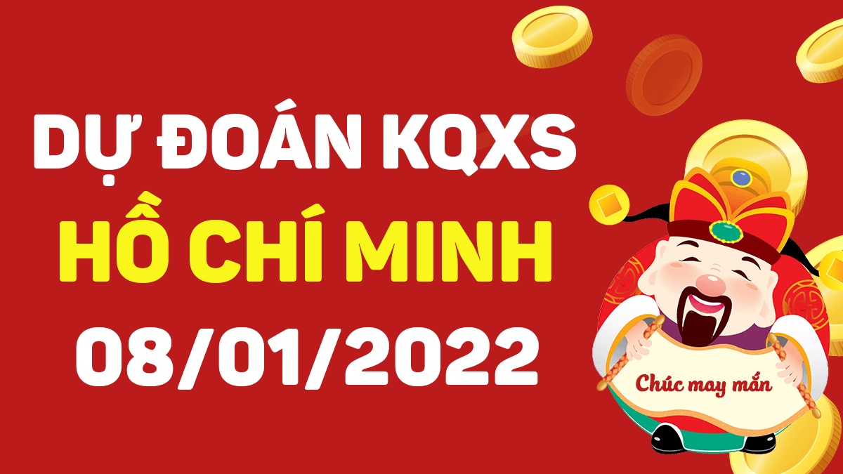 Dự đoán xổ số TP.HCM 08-01-2022 – Soi cầu XSHCM hôm nay