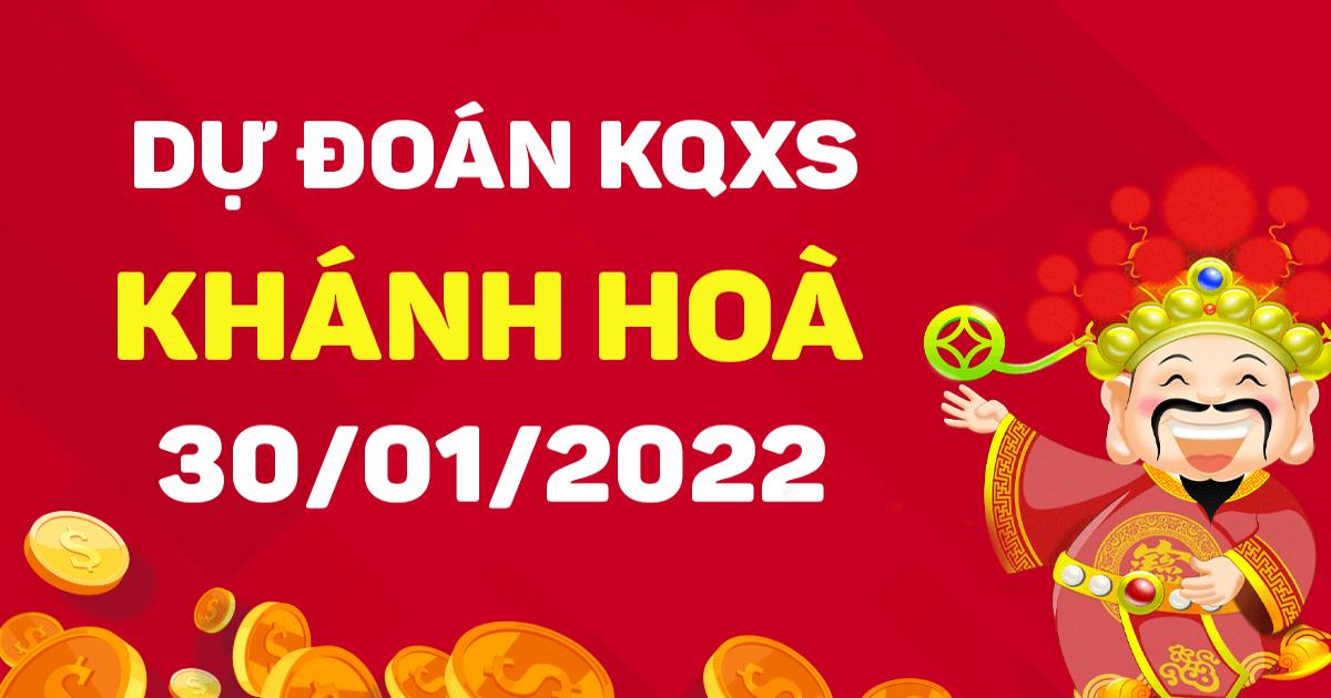 Dự đoán xổ số Khánh Hòa 30/1/2022 – Soi cầu XSKH hôm nay