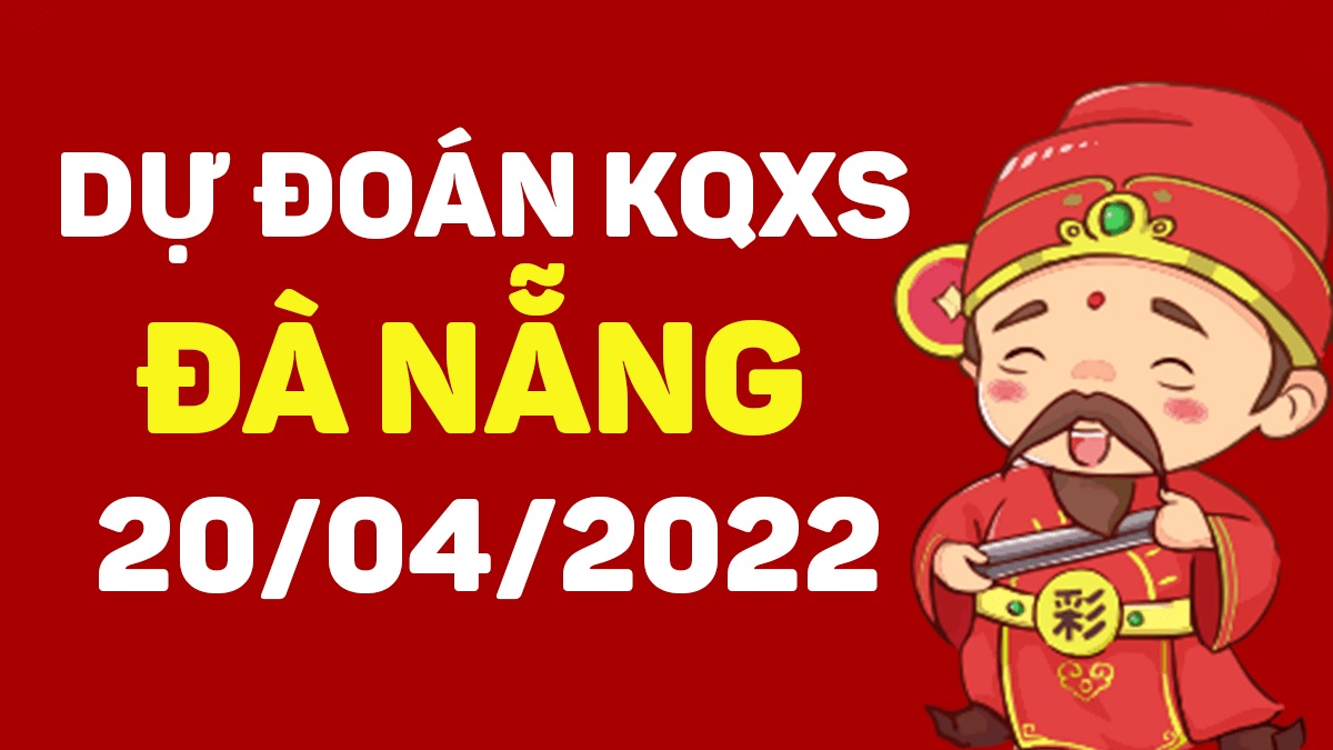 du-doan-xsdna-20-4-2022