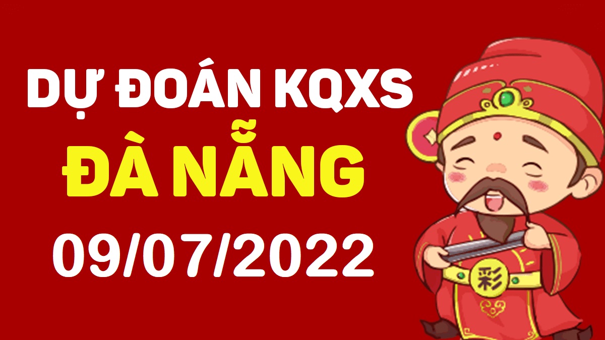 Dự đoán xổ số Đà Nẵng 9-7-2022 thứ 7 – Dự đoán XSDNa hôm nay