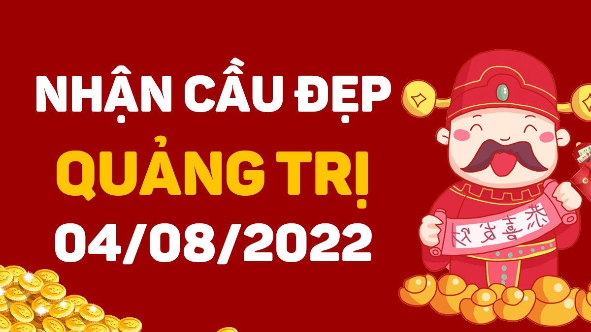 Dự đoán xổ số Quảng Trị 4-8-2022 thứ 5 – Dự đoán XSQT hôm nay