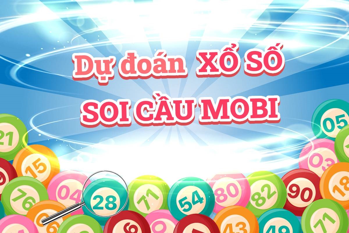 Soi cầu Mobi miễn phí – Dự đoán xổ số Mobi 3 miền