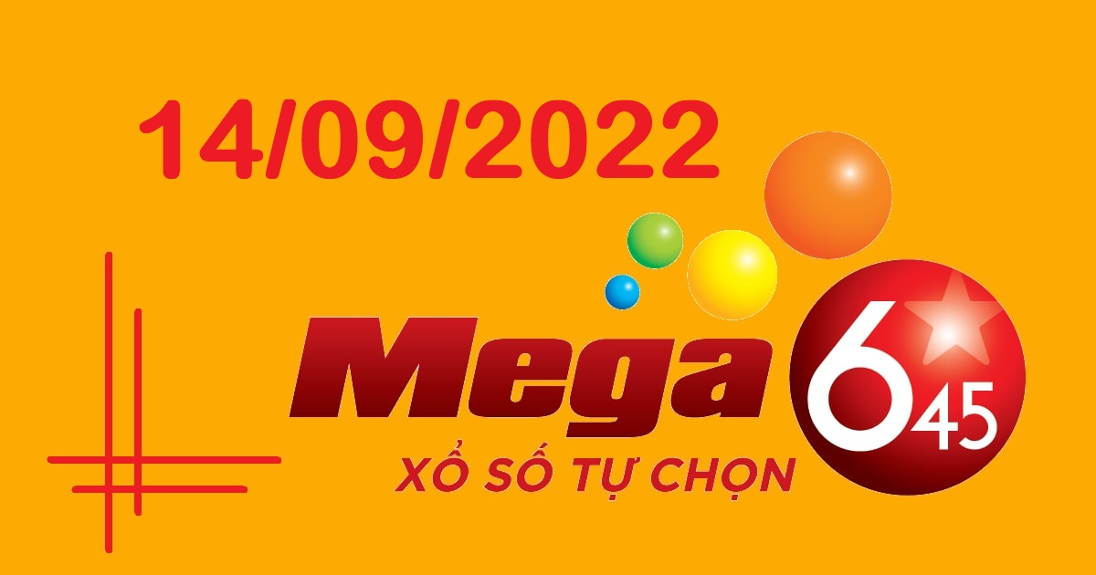 Dự đoán xổ số Mega 6/45 14-9-2022 – Soi cầu Vietlott thứ 4