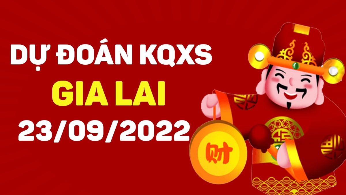 du-doan-xsgl-23-9-2022