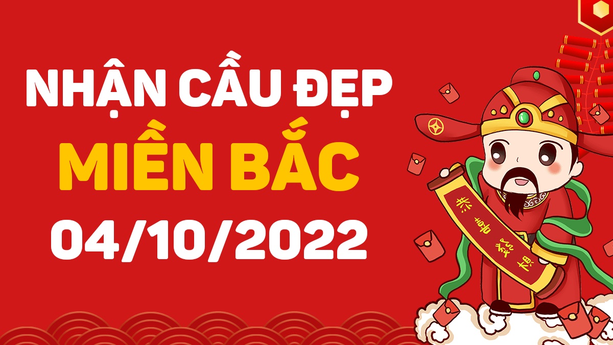 Dự đoán xổ số miền Bắc 4-10-2022 thứ 3 – Dự đoán XSQN hôm nay