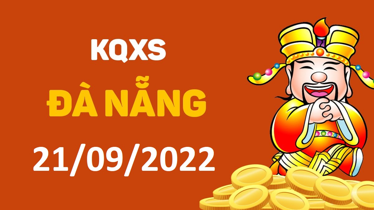 XSDNa 21-9-2022 thứ 4 – KQ xổ số Đà Nẵng ngày 21 tháng 9