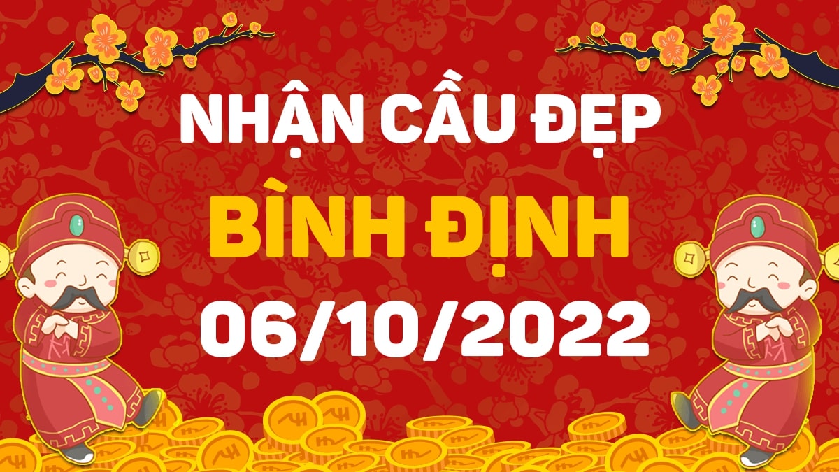 Dự đoán xổ số Bình Định 6-10-2022 thứ 5 – Dự đoán XSBDi hôm nay